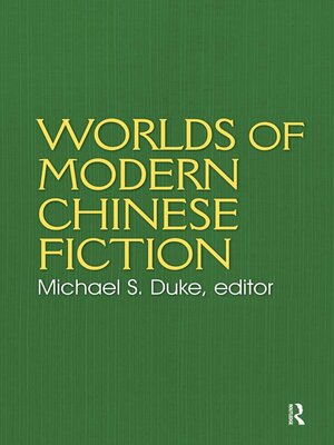 cover image of Worlds of Modern Chinese Fiction